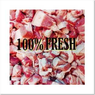 100%FRESH really? Posters and Art